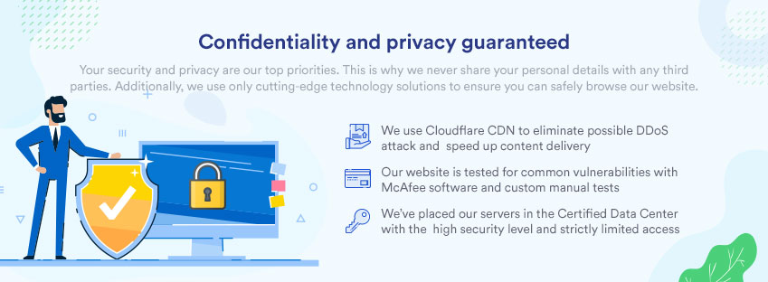 Confidentiality and privacy guaranteed